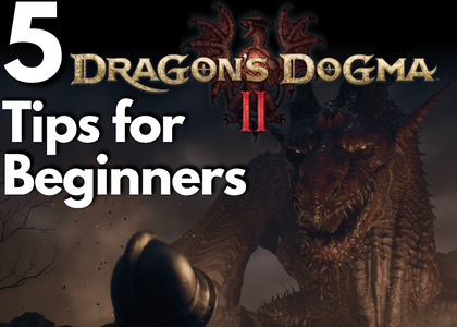 5 Dragon’s Dogma 2 Beginner Tips You Should Know