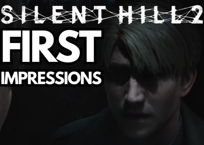 I’m Afraid, But I’m Ready – Silent Hill 2 Remake First Impressions