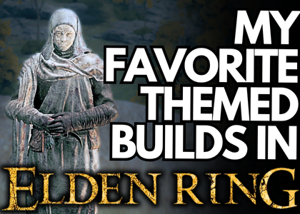 Alfenwylm’s Fashion Souls: My Favorite Themed Builds