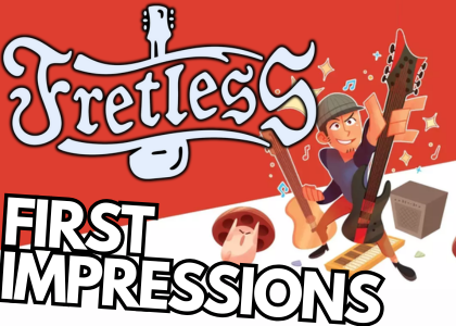 Fretless: The Wrath of Riffson First Impressions